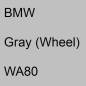 Preview: BMW, Gray (Wheel), WA80.